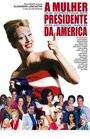 A Mulher que Acreditava Ser Presidente Dos EUA (2003) трейлер фильма в хорошем качестве 1080p