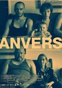 Anvers (2009) трейлер фильма в хорошем качестве 1080p