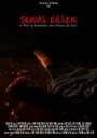 Serial Killer (2008) трейлер фильма в хорошем качестве 1080p