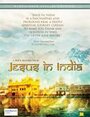 Jesus in India (2008) скачать бесплатно в хорошем качестве без регистрации и смс 1080p