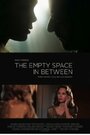 The Empty Space in Between (2009) кадры фильма смотреть онлайн в хорошем качестве