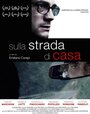 Sulla strada di casa (2011) кадры фильма смотреть онлайн в хорошем качестве