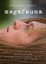 Смотреть «Megafauna» онлайн фильм в хорошем качестве