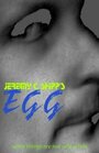 Jeremy C. Shipp's 'Egg'