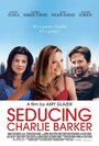 Seducing Charlie Barker (2010) трейлер фильма в хорошем качестве 1080p