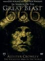 In Search of the Great Beast 666: Aleister Crowley (2007) трейлер фильма в хорошем качестве 1080p