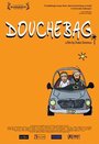 Douchebag (2010) кадры фильма смотреть онлайн в хорошем качестве