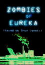 Zombies of Eureka (2008) скачать бесплатно в хорошем качестве без регистрации и смс 1080p