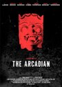 Смотреть «The Arcadian» онлайн фильм в хорошем качестве