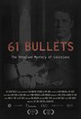 61 Bullets (2014) скачать бесплатно в хорошем качестве без регистрации и смс 1080p