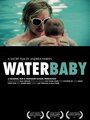 Смотреть «Waterbaby» онлайн фильм в хорошем качестве