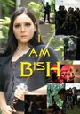 I Am Bish