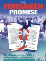 The Forsaken Promise (2007) трейлер фильма в хорошем качестве 1080p