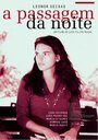 Смотреть «A Passagem da Noite» онлайн фильм в хорошем качестве