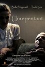 Unrepentant (2010) скачать бесплатно в хорошем качестве без регистрации и смс 1080p