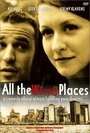 All the Wrong Places (2000) трейлер фильма в хорошем качестве 1080p