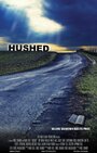 Hushed (2010) трейлер фильма в хорошем качестве 1080p