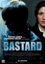 Бастард (2011) трейлер фильма в хорошем качестве 1080p