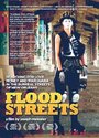 Смотреть «Flood Streets» онлайн фильм в хорошем качестве