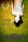 Смотреть «Four Roses» онлайн фильм в хорошем качестве