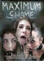 Maximum Shame (2010) трейлер фильма в хорошем качестве 1080p