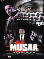 Смотреть «Musaa: The Most Wanted» онлайн фильм в хорошем качестве