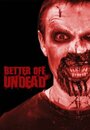 Better Off Undead (2007) трейлер фильма в хорошем качестве 1080p