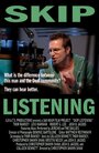 Skip Listening (2010) трейлер фильма в хорошем качестве 1080p