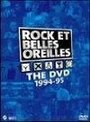 Смотреть «Rock et Belles Oreilles: The DVD 1994-95» онлайн фильм в хорошем качестве