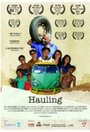 Смотреть «Hauling» онлайн фильм в хорошем качестве