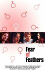 Fear of Feathers (2003) кадры фильма смотреть онлайн в хорошем качестве