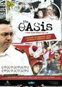 Смотреть «The Oasis» онлайн фильм в хорошем качестве