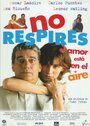 No respires: El amor está en el aire (1999) трейлер фильма в хорошем качестве 1080p