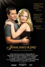 Смотреть «Иисус, Мэри и Джои» онлайн фильм в хорошем качестве