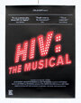 Смотреть «HIV: The Musical» онлайн фильм в хорошем качестве