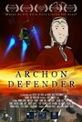 Archon Defender (2009) трейлер фильма в хорошем качестве 1080p