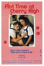 Смотреть «First Time at Cherry High» онлайн фильм в хорошем качестве