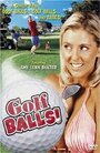 Смотреть «Golfballs!» онлайн фильм в хорошем качестве