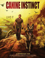 Canine Instinct (2010) скачать бесплатно в хорошем качестве без регистрации и смс 1080p