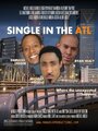 Single in the ATL (2011) трейлер фильма в хорошем качестве 1080p