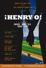 Henry O! (2009) скачать бесплатно в хорошем качестве без регистрации и смс 1080p