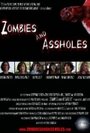 Zombies and Assholes