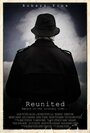 Reunited (2010) кадры фильма смотреть онлайн в хорошем качестве