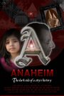 Anaheim the Film (2013) трейлер фильма в хорошем качестве 1080p