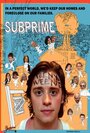 Subprime (2010) скачать бесплатно в хорошем качестве без регистрации и смс 1080p