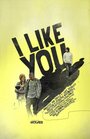 I Like You (2010) трейлер фильма в хорошем качестве 1080p