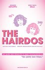 The Hairdos (2010) трейлер фильма в хорошем качестве 1080p