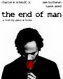 Смотреть «The End of Man» онлайн фильм в хорошем качестве