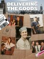 Смотреть «Delivering the Goods» онлайн фильм в хорошем качестве