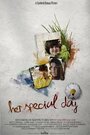 Her Special Day (2009) трейлер фильма в хорошем качестве 1080p